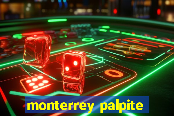 monterrey palpite